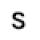 S 